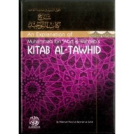 Sharh Kitaab-ut-Tawheed by Imam AbdurRahman Al-Sa’di translated cover
